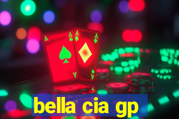 bella cia gp